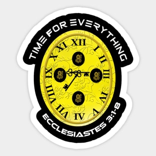 Time for Everything Sticker